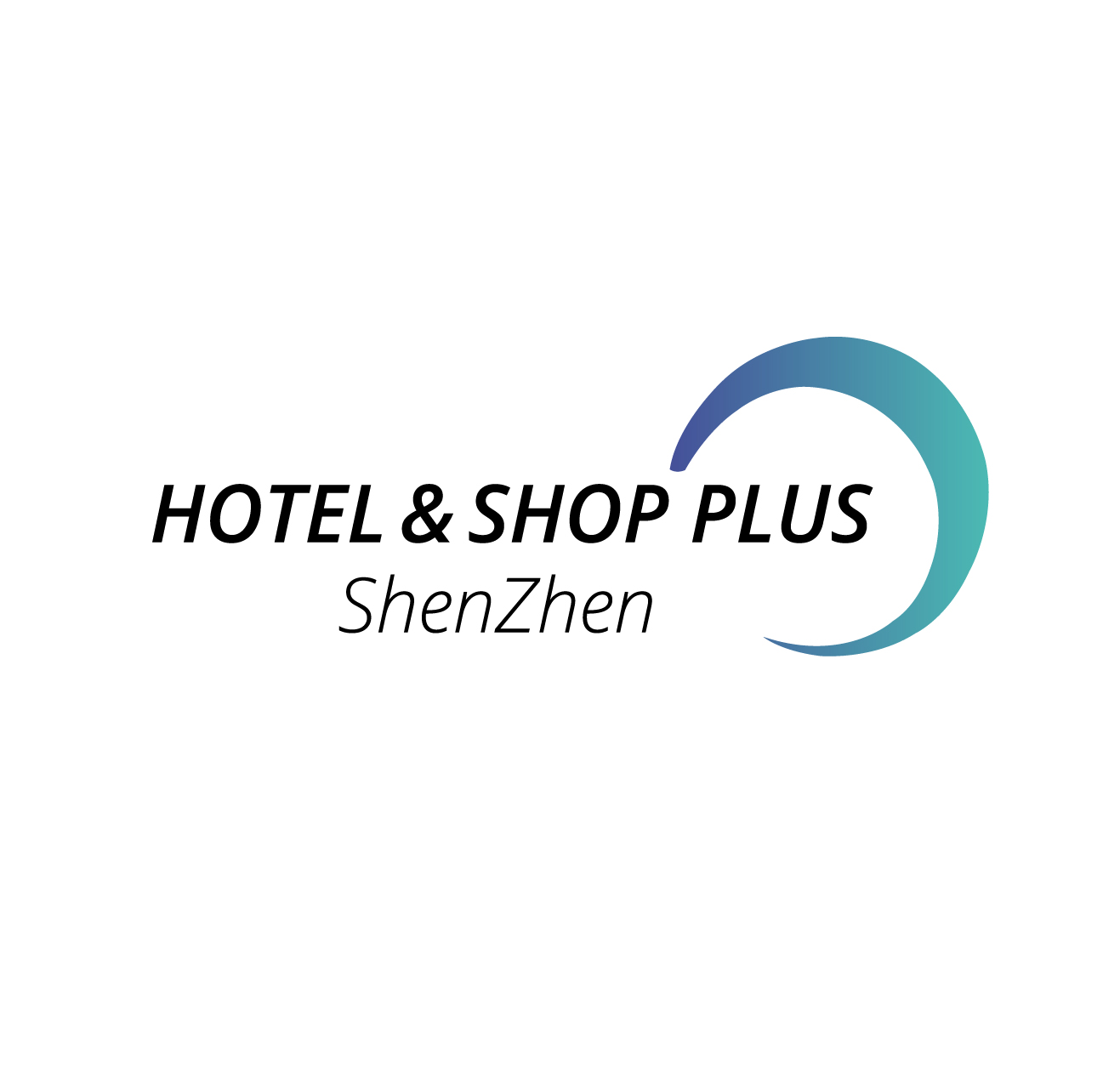 Hotel&Shop Plus (Shenzhen Hospitality & Commercial Space Expo)
